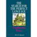 The Search for the Perfect Language