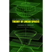 An Introduction to the Theory of Linear Spaces