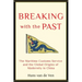 Breaking with the Past: The Maritime Customs Service and the Global Origins of Modernity in China