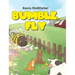 Bumble, Fly
