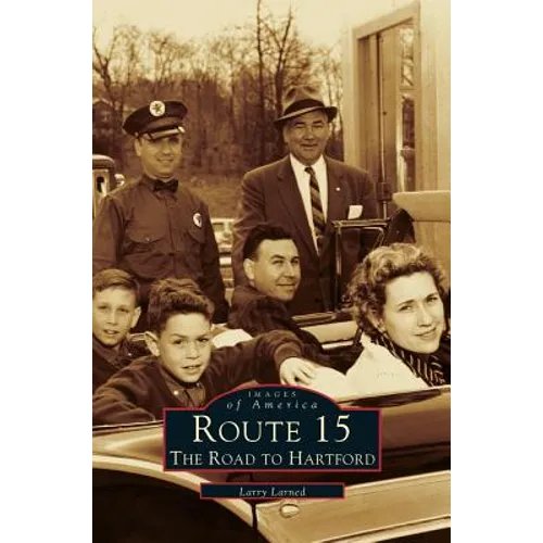 Route 15: The Road to Hartford