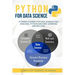 Python for Data Science: A Crash Course for Data Science and Analysis, Python Machine Learning and Big Data