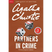 Partners in Crime: A Tommy and Tuppence Mystery: The Official Authorized Edition