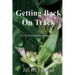Getting Back On Track