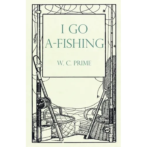 I Go A-Fishing
