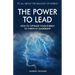The Power to Lead: How to Optimize Your Energy to Thrive in Leadership