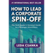 How to Lead a Corporate Spin-Off: The Tech Leader's Survival Guide to a Strategic Divestiture