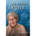 My Mother's Legacy