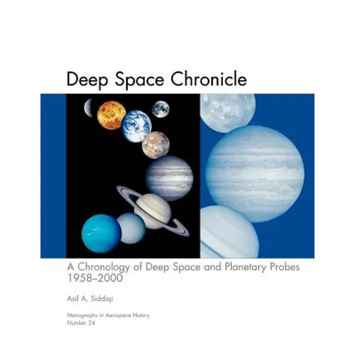 Deep Space Chronicle: A Chronology of Deep Space and Planetary Probes 1958-2000. Monograph in Aerospace History, No. 24, 2002 (NASA SP-2002-4524)