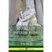 Annals of Imperial Rome: The History of the Roman Empire, From the Reign of Emperor Titus to Nero - AD 14 to AD 68