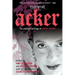 Essential Acker: The Selected Writings of Kathy Acker