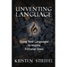 Unventing Language: Using Real Languages to Inspire Fictional Ones