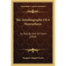 The Autobiography Of A Neurasthene: As Told By One Of Them (1910)
