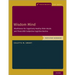 Wisdom Mind: Mindfulness for Cognitively Healthy Older Adults and Those with Subjective Cognitive Decline, Participant Workbook
