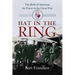 Hat in the Ring: The Birth of American Air Power in the Great War