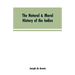 The natural & moral history of the Indies VOL. I.