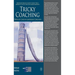 Tricky Coaching: Difficult Cases in Leadership Coaching