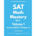 SAT Math Mastery: Essential Algebra 1 & Algebra 2