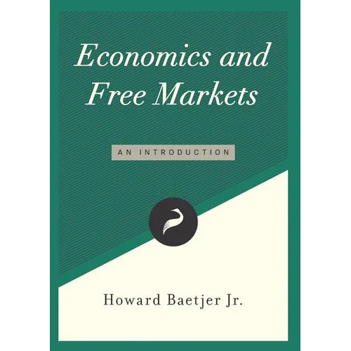Economics and Free Markets: An Introduction