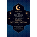 The Big Book of Spiritual Islamic Dream Interpretation: With more than 900 Dream Interpretation