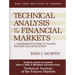 Technical Analysis of the Financial Markets: A Comprehensive Guide to Trading Methods and Applications