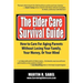 The Elder Care Survival Guide