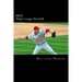 MLB (Major League Baseball): Amazing Facts, Awesome Trivia, Cool Pictures & Fun Quiz for Kids - The BEST Book Strategy That Helps Guide Children to