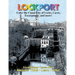 Color Lockport New York: A Canal City of Locks, Caves, Escarpment ...and more