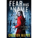 Fear Has a Name