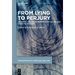 From Lying to Perjury: Linguistic and Legal Perspectives on Lies and Other Falsehoods