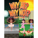 Why Me? Why Not?