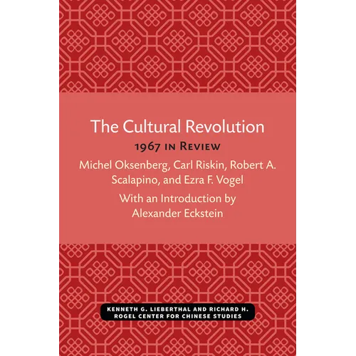 The Cultural Revolution: 1967 in Review