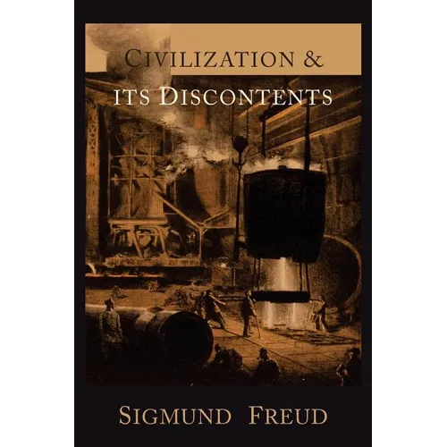 Civilization and Its Discontents