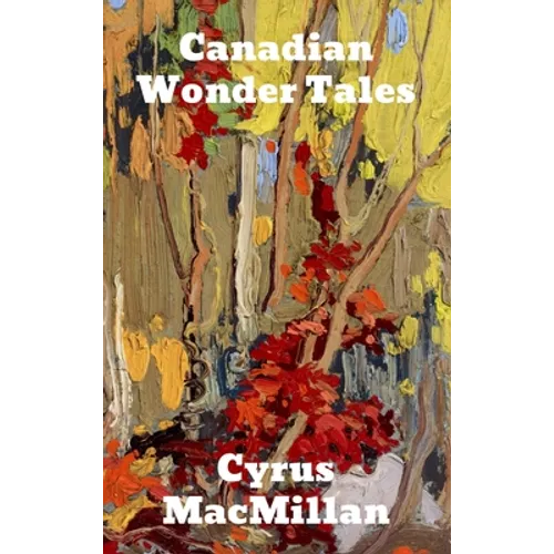 Canadian Wonder Tales