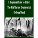 A Regiment Like No Other: The 6th Marine Regiment at Belleau Wood