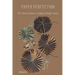 Paper Perfection: The Ultimate Guide to Crafting Beautiful Beads