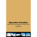 Operation Paradise: Effective Environmental Healing With Orgone Energy