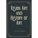 Vision Art and History of Art