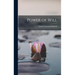 Power of Will