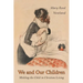 We and Our Children: Molding the Child in Christian Living