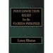Postconviction Relief for the Florida Prisoner