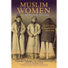 Muslim Women of the Fergana Valley: A 19th-Century Ethnography from Central Asia