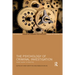 The Psychology of Criminal Investigation: From Theory to Practice