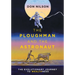 The Ploughman and the Astronaut: The Evolutionary Journey to WealthNess