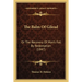 The Balm Of Gilead: Or The Recovery Of Man's Fall By Redemption (1847)