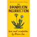 The Dandelion Insurrection - Love and Revolution -