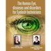 The Human Eye, diseases and disorders for Eyelash technicians.