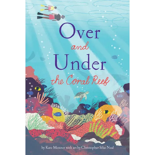 Over and Under the Coral Reef