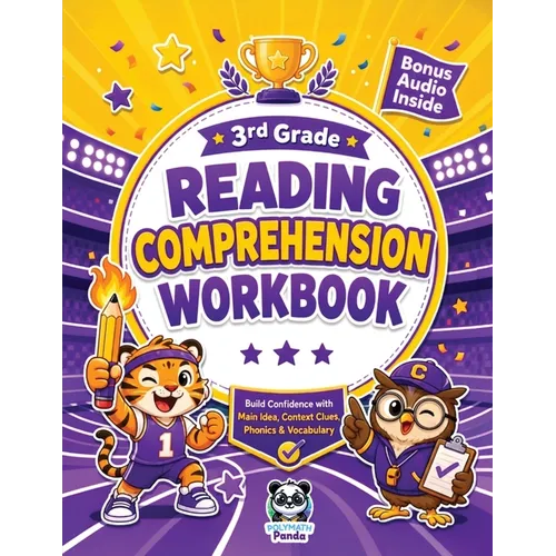 3rd Grade Reading Comprehension Activity Workbook: Learning Common Core Themes, Characters & Settings Context Clues, Main Ideas & Phonics Spelling Wee