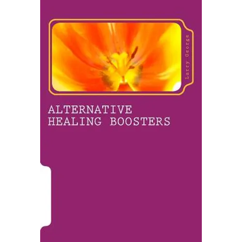 Alternative Healing Boosters: PART 1 of 29: Aromatherapy